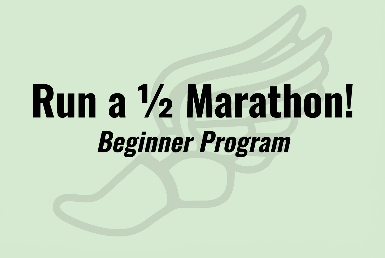 Beginner 1/2 Marathon program
