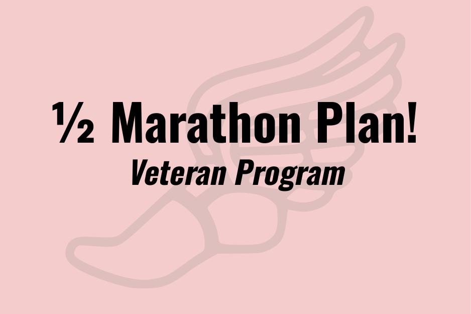 Veteran 1/2 Marathon program